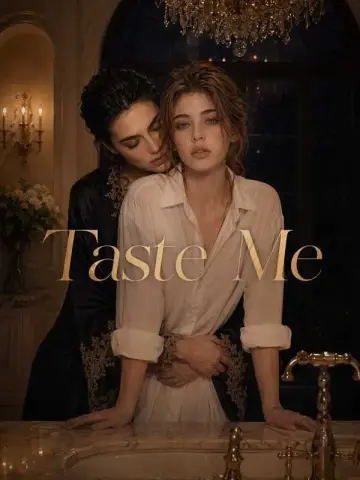 Taste Me (Completa)