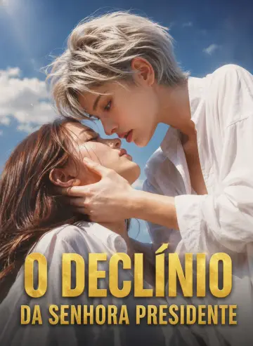 O Declínio da Senhora Presidente