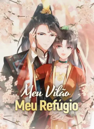 Meu Vilão, Meu Refúgio (Hold On to the Villain's Legs) (I Became the Villain's Ally)
