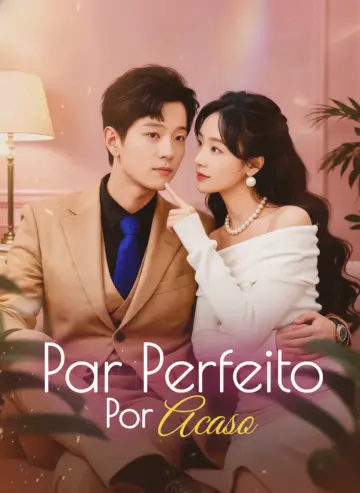 Par Perfeito Por Acaso