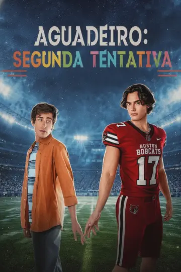 Aguadeiro: Segunda Tentativa (Waterboy) (Aguardeiro)