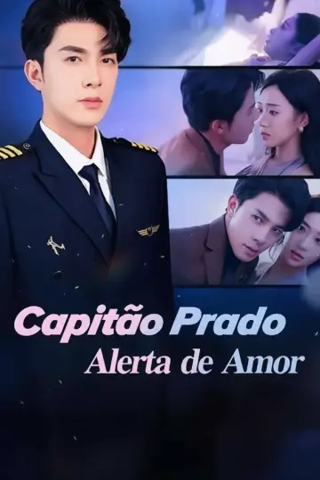 Capitão Prado: Alerta de Amor