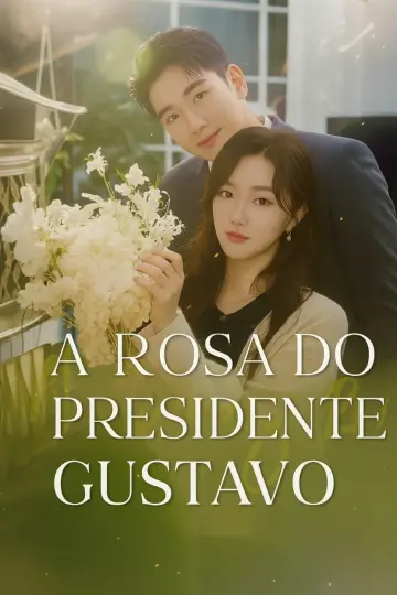 A Rosa Do Presidente Gustavo
