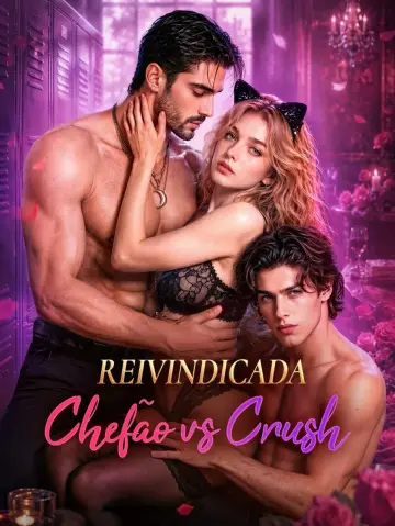 REIVINDICADA: Chefão vs Crush