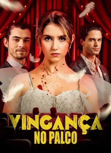 Vingança Da Herdeira (Vingança No Palco)