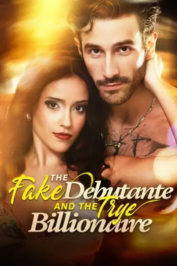 Falso Iniciante E O Bilionário Verdadeiro (The Fake Debutante and The True Billionaire)