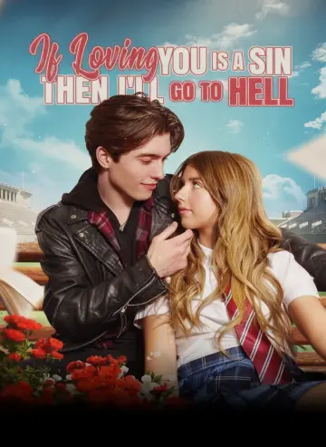 Se Amar Você É Pecado, Então Eu Vou Para O Inferno (If Loving You Is a Sin Then I'll Go to Hell)