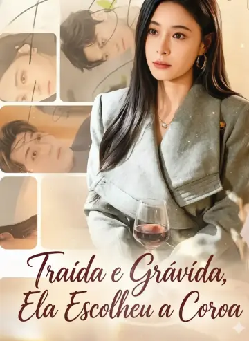 Traída E Grávida, Ela Escolheu a Coroa