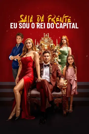 Saia da Frente Eu Sou o Rei do Capital