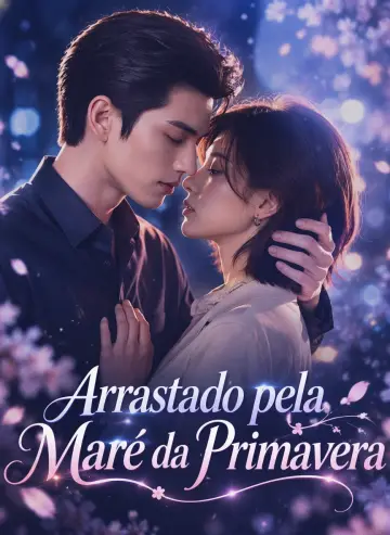 Arrastado pela Maré da Primavera
