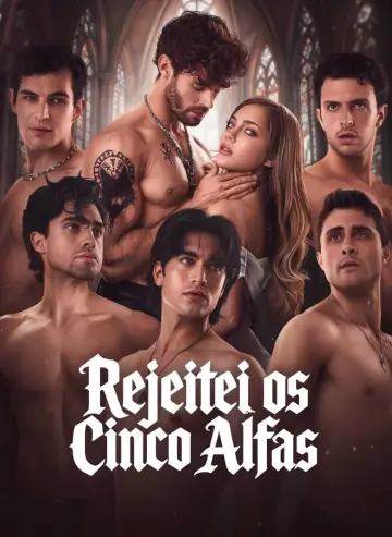 Rejeitei os Cinco Alfas (I Don't Need No Alpha Brother)