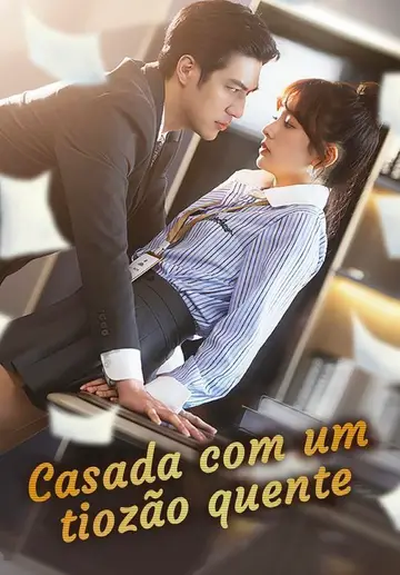Casada com um Tiozão Quente (O Papai De Uma Noite É O CEO) - (Everlasting Love Contract)