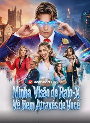 Minha Visão de Raio-X Vê Bem Através de Você