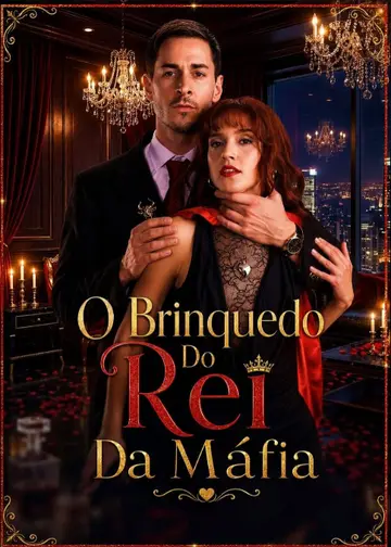 O Brinquedo Do Rei Da Máfia (Jogando Com O Rei Da Máfia) (Plaything of The Máfia King)