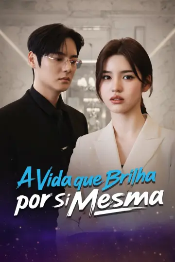 A Vida que Brilha por si Mesma