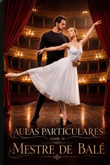 Aulas Particlulares Com O Mestre De Balé (Private Lessons with The Ballet Master)