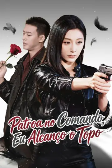 Patroa No Comando, Eu Alcanço O Topo